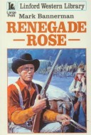 Book cover for Renegade Rose