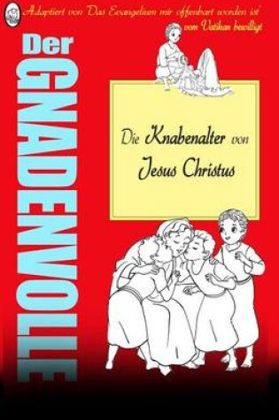 Cover of Die Knabenalter von Jesus Christus