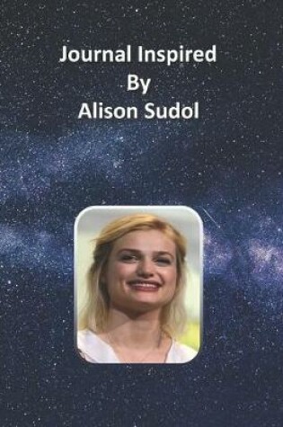 Cover of Journal Inspired by Alison Sudol