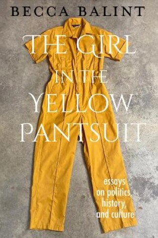 Cover of The Girl in the Yellow Pantsuit