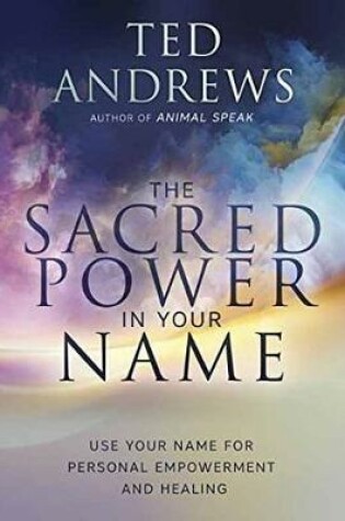 Cover of Sacred Power in Your Name, The