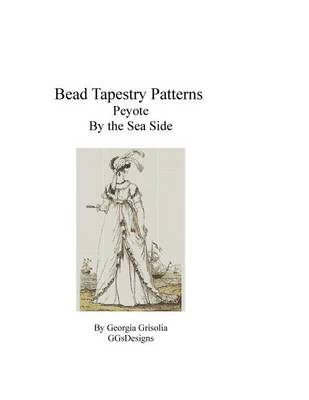 Book cover for Bead Tapestry Patterns Peyote By the Sea Side