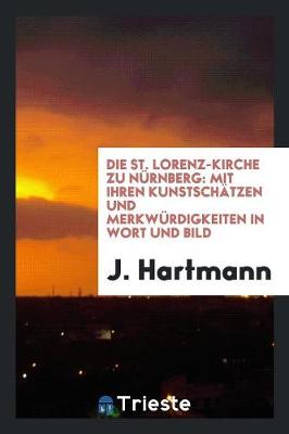 Book cover for Die St. Lorenz-Kirche Zu Nurnberg