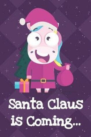 Cover of Santa Claus Is Coming