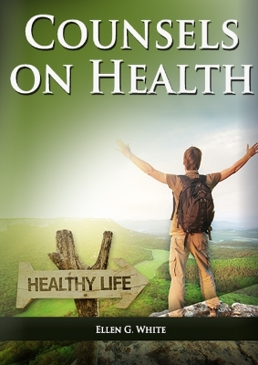 Cover of Counsels on Health