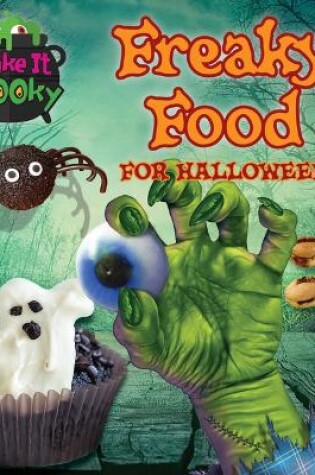 Cover of Freaky Food for Halloween