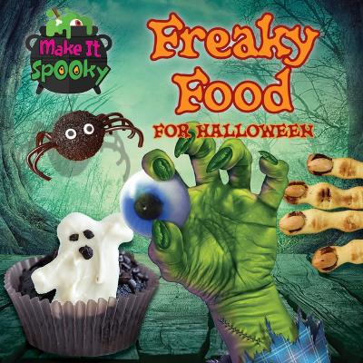 Cover of Freaky Food for Halloween