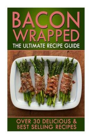 Cover of Bacon Wrapped