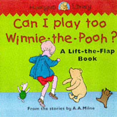 Book cover for Can I Play Too, Winnie-the-Pooh?
