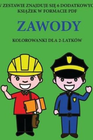 Cover of Kolorowanka dla 2-latków (Zawody)