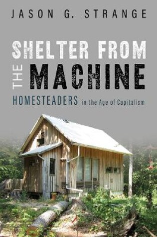 Cover of Shelter from the Machine