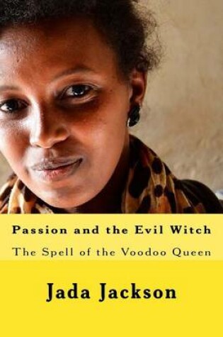 Cover of Passion and the Evil Witch