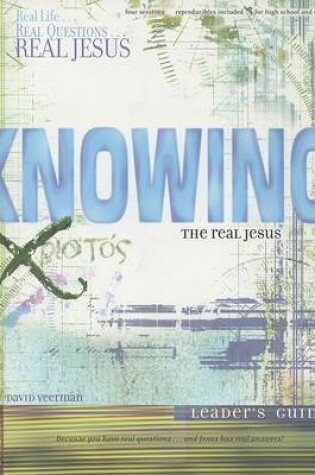 Cover of Knowing the Real Jesus Book One