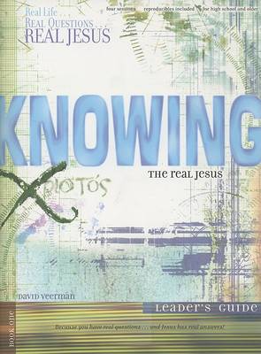 Book cover for Knowing the Real Jesus Book One