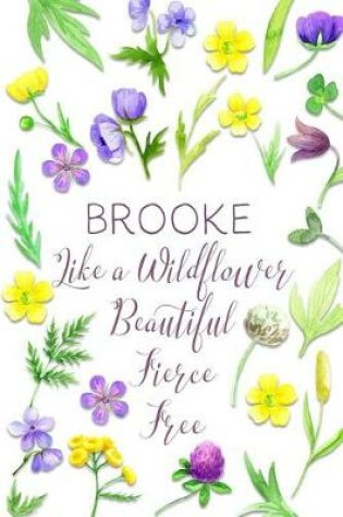 Cover of Brooke Like a Wildflower Beautiful Fierce Free