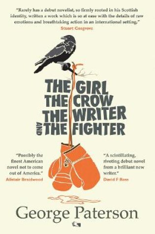 Cover of The Girl, The Crow, The Writer And The Fighter