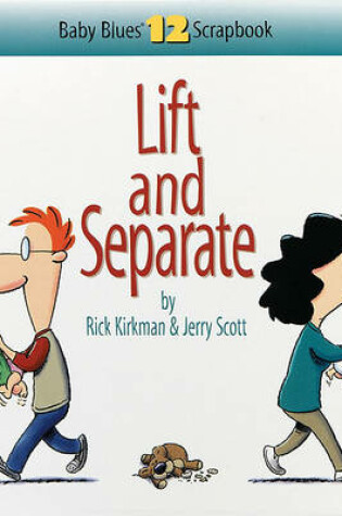 Cover of Lift and Separate