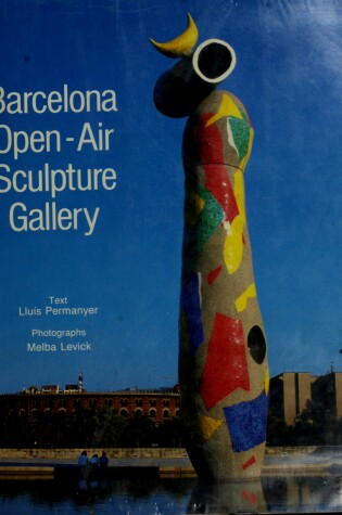 Cover of Barcelona, Open-Air Sculpture Gallery