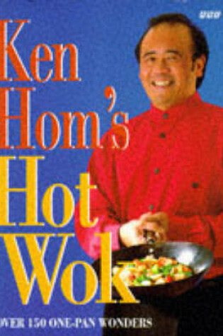 Cover of Ken Hom's Hot Wok