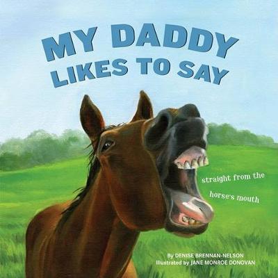 Book cover for My Daddy Likes to Say