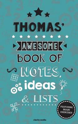 Book cover for Thomas' Awesome Book Of Notes, Lists & Ideas