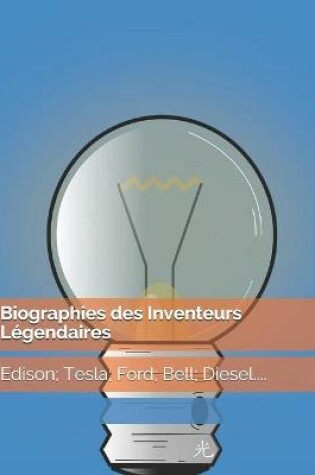 Cover of Biographies des Inventeurs Legendaires