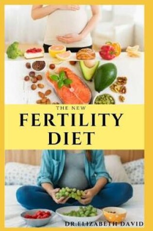 Cover of The New Fertility Diet