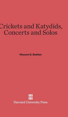 Book cover for Crickets and Katydids, Concerts and Solos