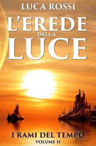 Cover of L'Erede della Luce