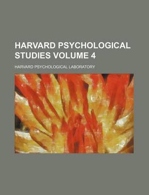 Book cover for Harvard Psychological Studies Volume 4