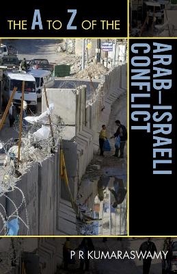 Book cover for The A to Z of the Arab-Israeli Conflict