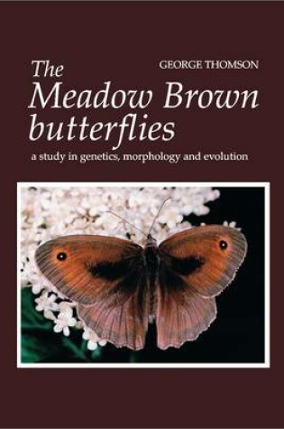 Cover of The Meadow Brown Butterflies