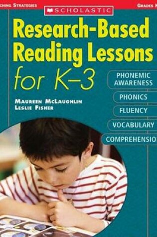 Cover of Research-Based Reading Lessons for K-3: Phonemic Awareness, Phonics, Fluency, Vocabulary and Comprehension