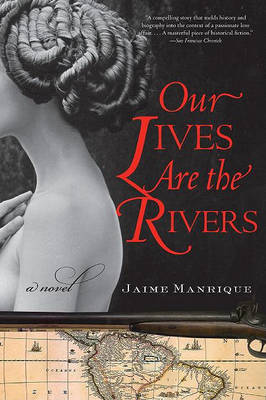 Book cover for Our Lives Are the Rivers