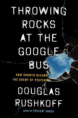 Book cover for Throwing Rocks at the Google Bus