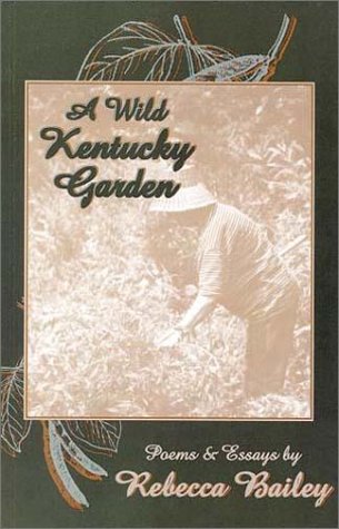 Book cover for A Wild Kentucky Garden