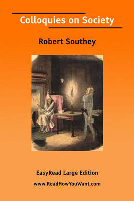 Book cover for Colloquies on Society [EasyRead Large Edition]