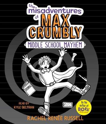 Book cover for The Misadventures of Max Crumbly 2