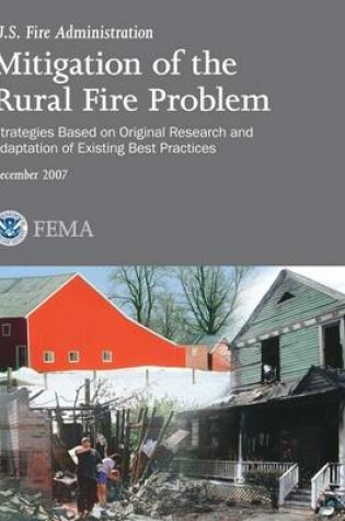 Cover of Mitigation of the Rural Fire Problem