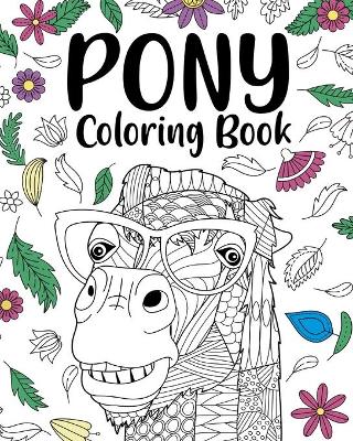 Book cover for Pony Coloring Book