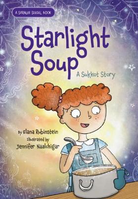 Book cover for Starlight Soup, A Sukkot Story