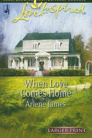Cover of When Love Comes Home