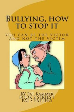 Cover of Bullying, how to stop it