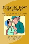 Book cover for Bullying, how to stop it