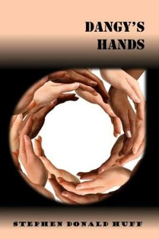Cover of Dangy's Hands