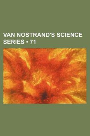 Cover of Van Nostrand's Science Series (Volume 71)