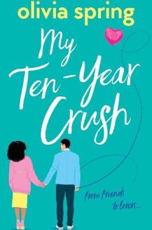 Cover of My Ten-Year Crush