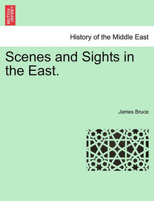 Book cover for Scenes and Sights in the East.