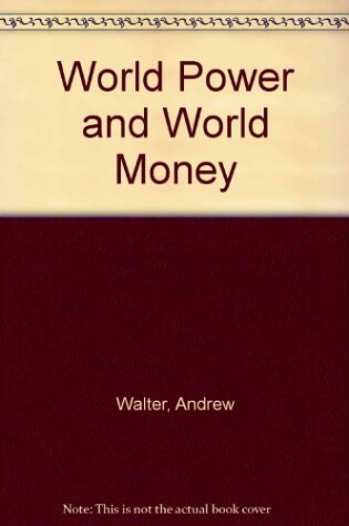 Cover of World Power and World Money