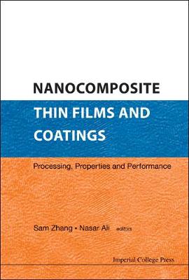 Book cover for Nanocomposite Thin Films And Coatings: Processing, Properties And Performance